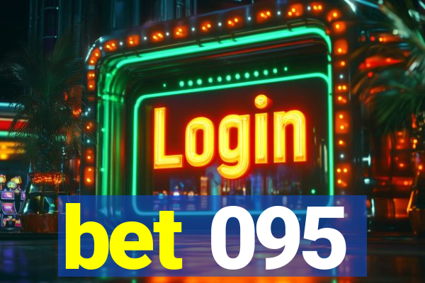 bet 095